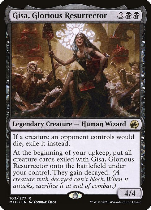 Gisa, Glorious Resurrector, Midnight Hunt